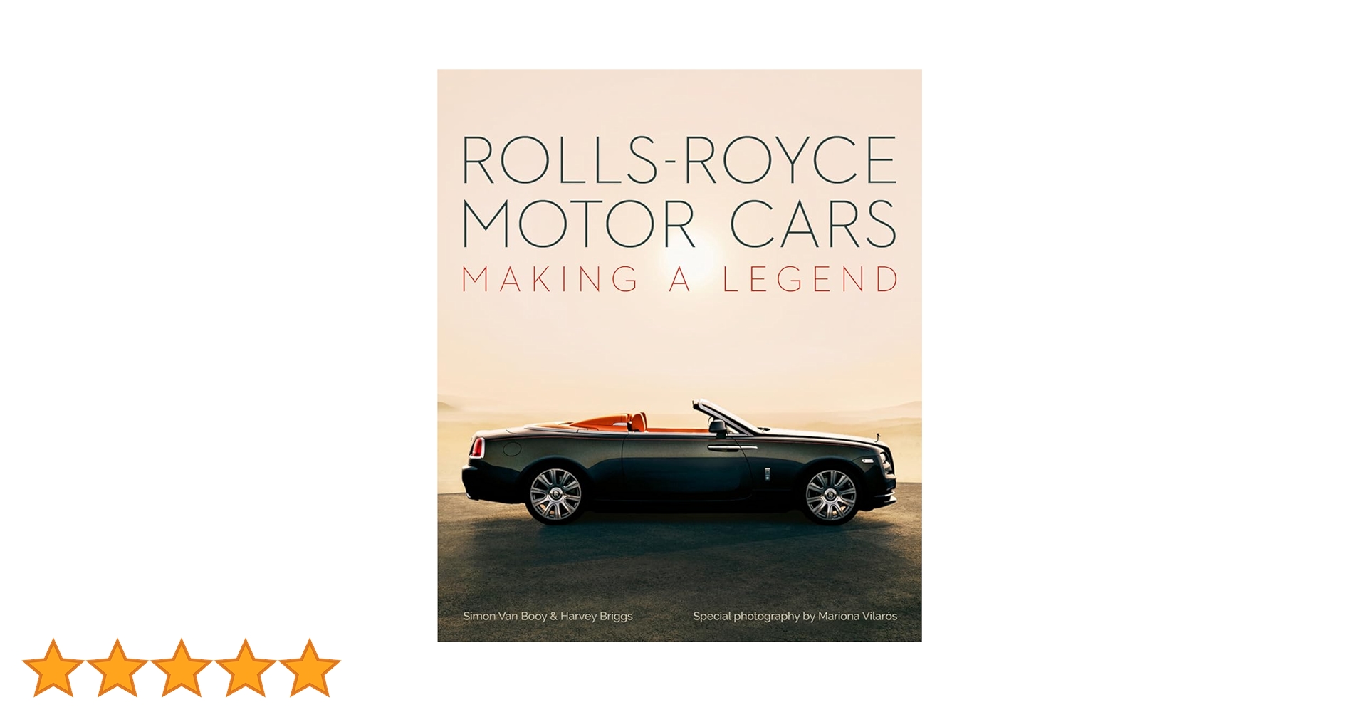 アート・デザイン・音楽 ROLLS-ROYCE MOTOR CARS:MAKING A LEGEND Rolls-Royce Motor Cars: Making a Legend: Van Booy, Simon